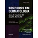 Livro Segredos em Dermatologia - Fitzpatrick/morelli- Dilivros