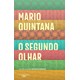 Livro - Segundo Olhar, O - Quintana/carrascoza