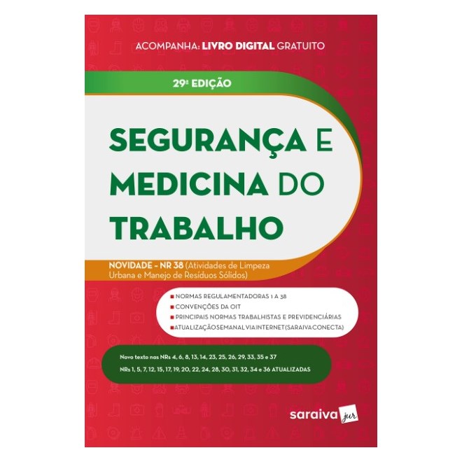 Livro - Seguranca e Medicina do Trabalho - Editora Saraiva