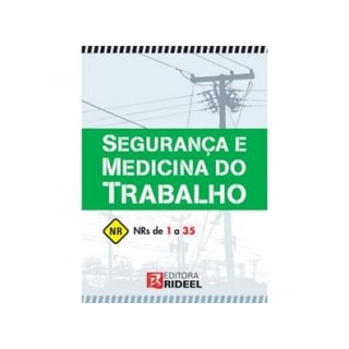 Livro - Segurança e Medicina do Trabalho - Rideel Livro - Segurança e Medicina do Trabalho - Rideel