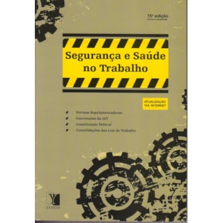 Livro - Segurança e Saúde do Trabalho - Normas Regulamentadoras - Reis Livro - Segurança e Saúde do Trabalho - Normas Regulamentadoras - Reis