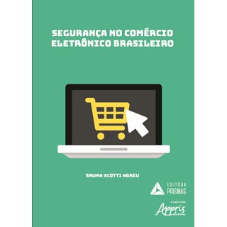Livro - Seguranca No Comercio Eletronico Brasileiro - Abreu