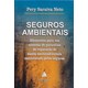 Livro - Seguros Ambientais - Saraiva Neto