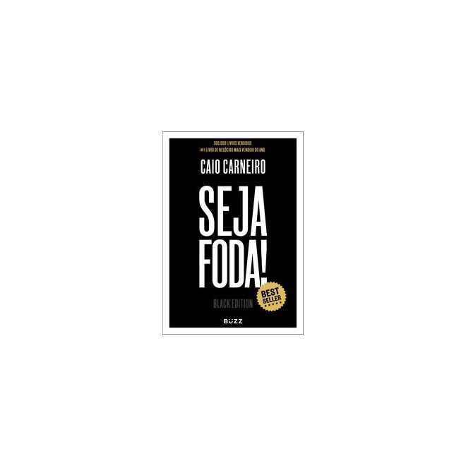 Livro - Seja Foda! - Black Edition - Carneiro 1º edição