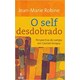 Livro - Self Desdobrado, O - Robine