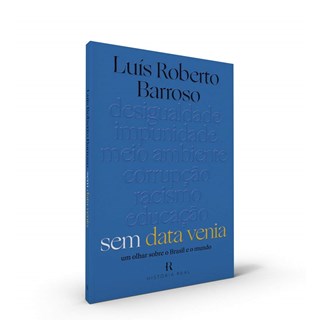 Livro Sem Data Venia - Barroso - Intrínseca