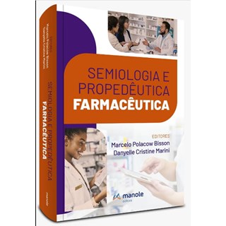 Livro Semiologia e Propedêutica Farmacêutica - Marini - Manole