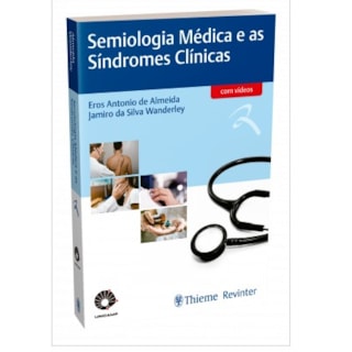 Livro - Semiologia Médica e as Síndromes Clínicas - Almeida/wanderley