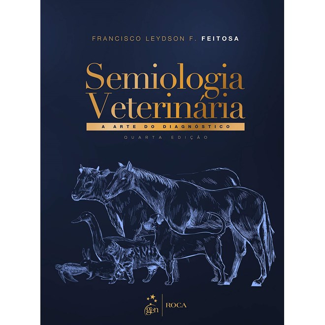 Livro - Semiologia Veterinaria - a Arte do Diagnostico - Feitosa