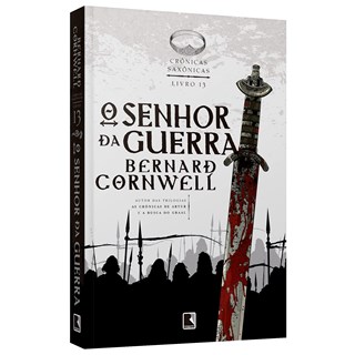Livro - Senhor da Guerra, O: (vol. 13 Cronicas Saxonicas) - Cornwell