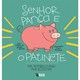 Livro - Senhor Pança e o Patinete - Barrios - Inverso