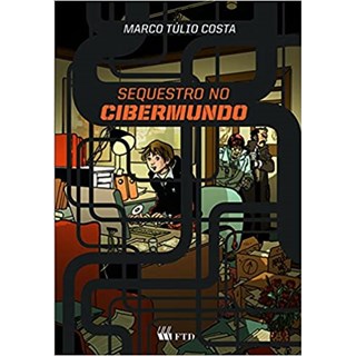 Livro - Sequestro No Cibermundo - Costa