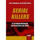 Livro - Serial Killers - a (in)imputabilidade do Assassino em Serie - Alves