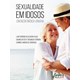 Livro - Sexualidade em Idosos com Incontinência Urinária - Oliveira Filho