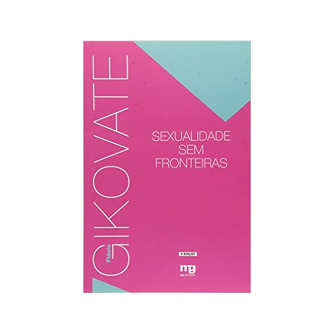 Livro - Sexualidade sem Fronteiras - Gikovate