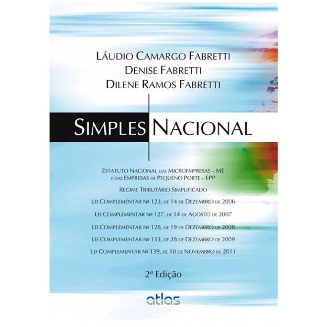 Livro - Simples Nacional- Estatuto Nacional das Microempresas - Me e das Empresas D - Fabretti