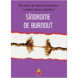 Livro - Sindrome de Burnout - Cerdeira/barbieri