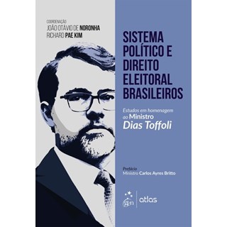 Livro - Sistema Politico e Direito Eleitoral Brasileiro - Estudos em Homenagem ao M - Noronha/kim
