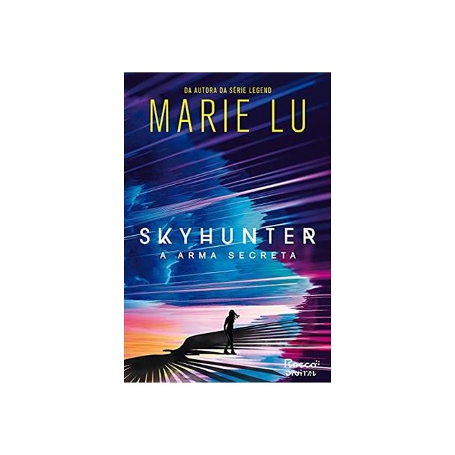 Livro - Skyhunter + 2 Marcadores em Material Especial: a Arma Secreta - Lu