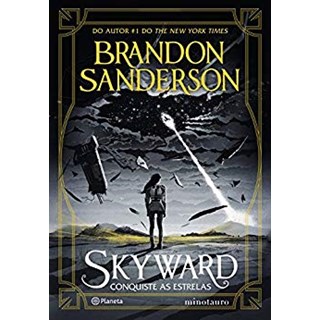 Livro - Skyward - Conquiste as Estrelas - Sanderson