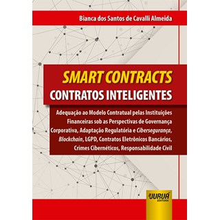 Livro Smart Contracts: Contratos Inteligentes - Almeida - Juruá