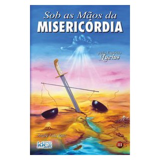 Livro - Sob as Maos da Misericordia - Ruiz