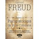 Livro - Sobre A Psicopatologia Da Vida Cotidiana - Freud