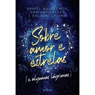 Livro - Sobre Amor e Estrelas - Bovolento - Rocco