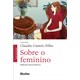 Livro - Sobre o Feminino - Reflexoes Psicanaliticas - Castelo Filho (org.)