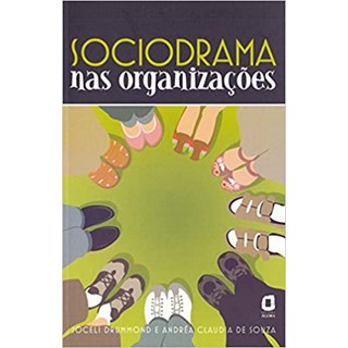 Livro - Sociodrama Nas Organizacoes - Drummond/ Souza