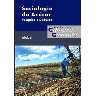 Livro - Sociologia do Acucar - Cascudo