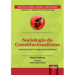Livro - Sociologia do Constitucionalismo - Constituicao e Teoria dos Sistemas - Febbrajo
