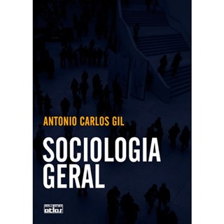 Livro - Sociologia Geral - Gil