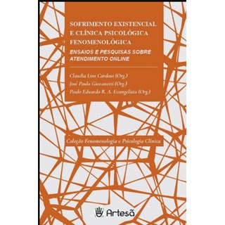Livro Sofrimenro Existencial e Clínica Psicológica Fenomenológica - Cardoso