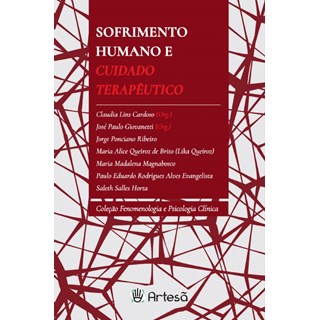 Livro - Sofrimento Humano e Cuidado Terapeutico - Cardoso/giovanetti