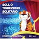 Livro - Soli, o Tigrezinho Solitario - Reflexoes sobre Superacao - Sobreira