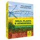 Livro Solo, Planta e Atmosfera - Reichardt - Manole