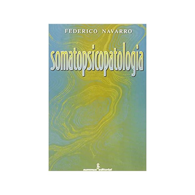 Livro - Somatopsicopatologia - Navarro