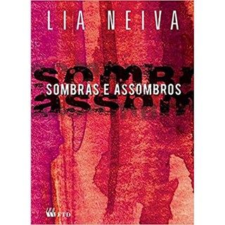 Livro Sombras e Assombros - Neiva - FTD