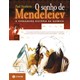 Livro - Sonho de Mendeleiev, o - a Verdadeira Historia da Quimica - Strathern