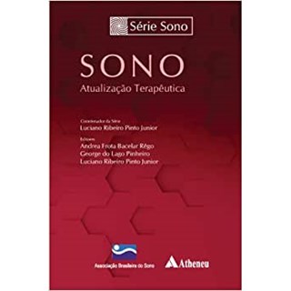 Livro - Sono: Atualização Terapêutica - Pinto Junior - Atheneu