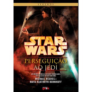 Livro - Star Wars - Perseguição ao Jedi - Universo Geek