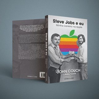 Livro - Steve Jobs e Eu - Minha Carreira Na Apple - Couch / Towne