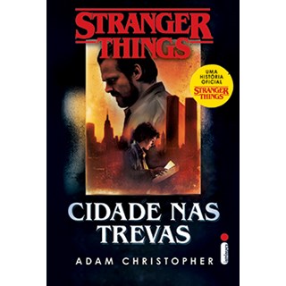 Livro - Stranger Things: Cidade Nas Trevas - Vol. 2 - Christopher