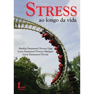 Livro - Stress ao Longo da Vida - Lipp/malagris/novais