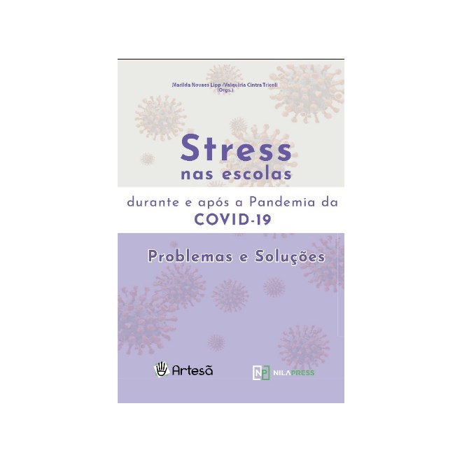 Livro Stress nas Escolas Durante e Após a Pandemia da COVID-19 - Lipp
