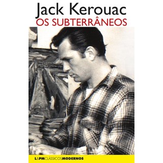 Livro - Subterraneos, os - Kerouac
