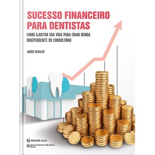Livro Sucesso Financeiro Para Dentistas - Beraldo - Napoleão