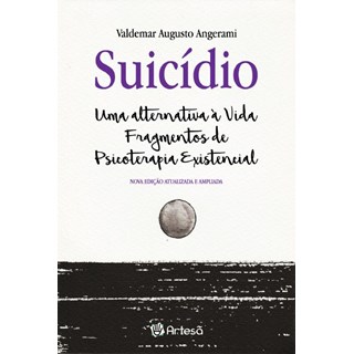 Livro  Suicídio - Uma Alternativa a Vida - Artesã