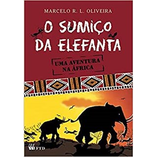 Livro - Sumico da Elefanta, o - Col. Serie No Meio do Caminho - Oliveira